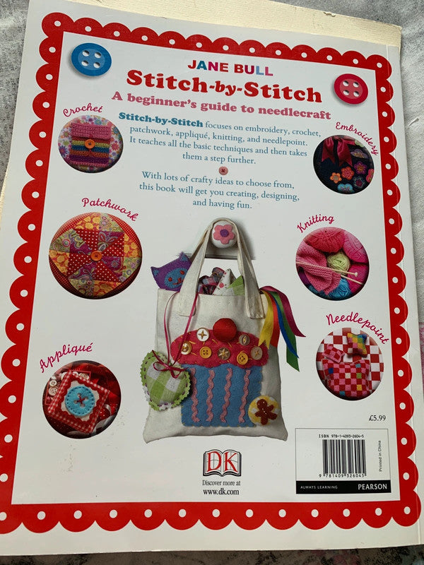 Stitch by Stitch: A Beginner’s Guide to Needlecraft” by Jane Bull